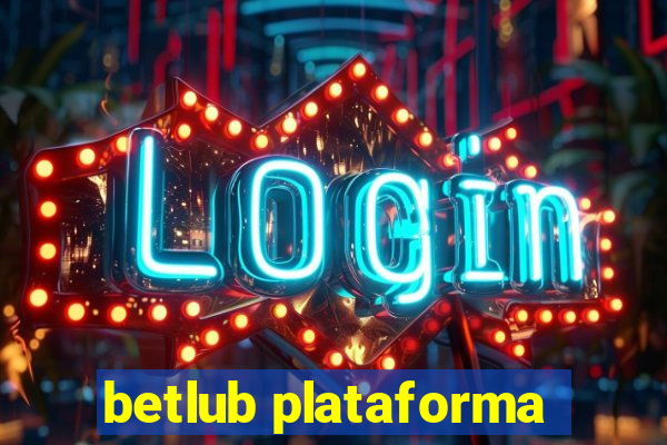 betlub plataforma